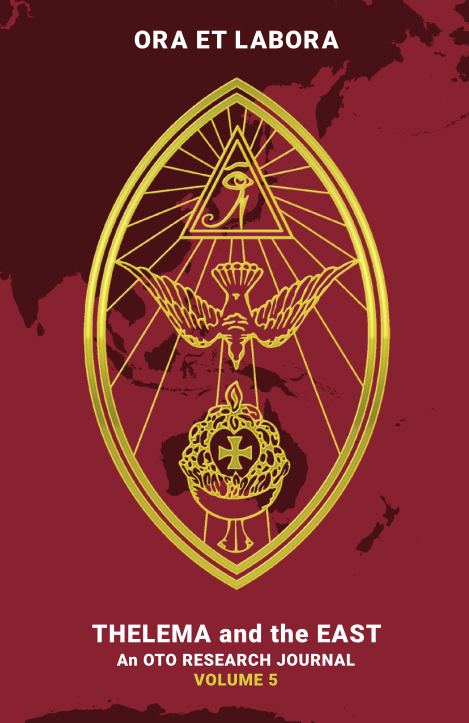 Ora et Labora : Volume V  "Thelema and the East" - Cover Image